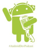 AndroidDev Podcast